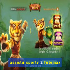 assistir sportv 2 futemax